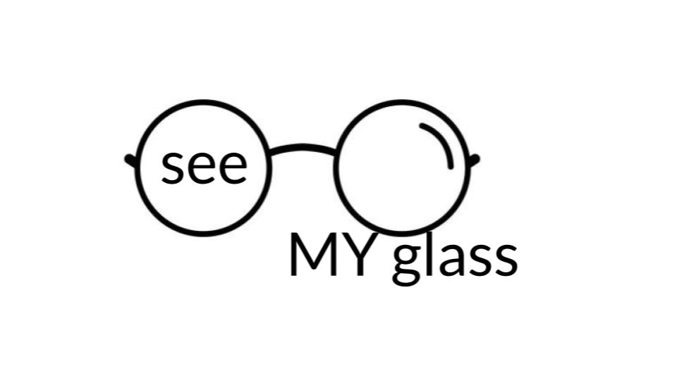 See My Glass